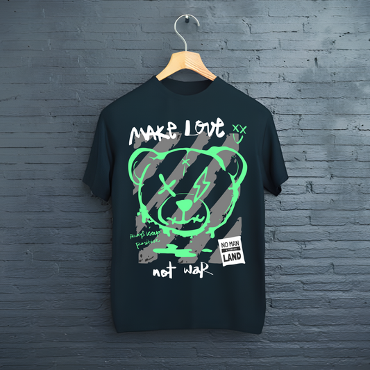 Tricou Make Love Not War